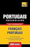 Vocabulaire Français-Portugais pour l'autoformation. 9000 mots (French Edition) by Andrey Taranov