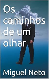 Livro Os caminhos de um olhar