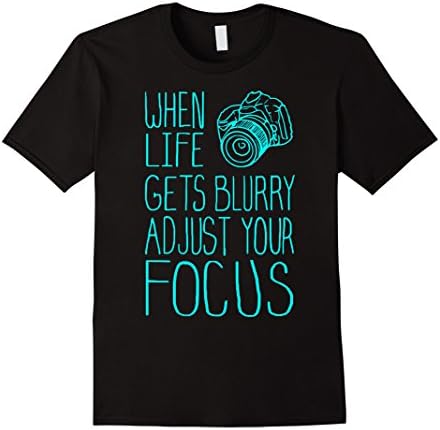 Men's When Life Gets Blurry Adjust Your Focus Photography TShirt Large Black