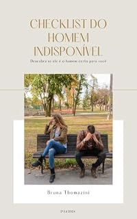 Livro Checklist do Homem Indisponível: Descubra se ele é o homem certo para você
