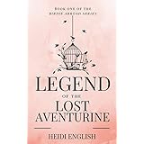 Legend of the Lost Aventurine (Birdie Abroad Book 1)