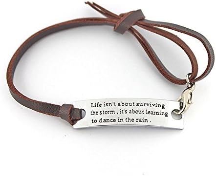 " Life isn't about surviving the storm,it's about learning to dance in the rain." Inspirational Adjustable Leather Bracelet