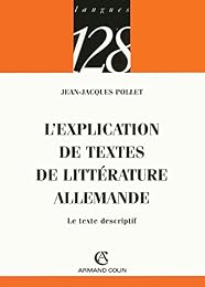 L' explication de textes de littérature allemande