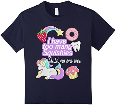 Kids I Have Too Many Squishies Said No One Ever Squishy Tee 12 Navy