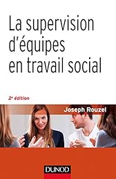 La  supervision d'équipes en travail social