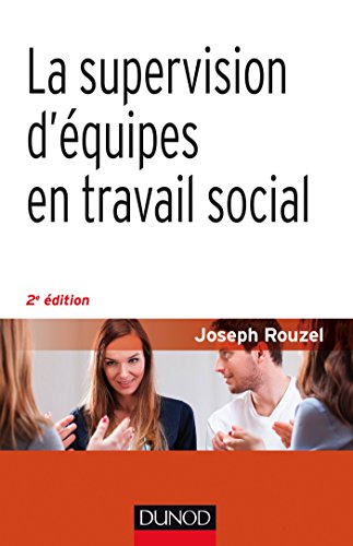 La  supervision d'équipes en travail social