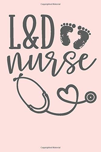 L D Nurse Notebook Journal Blank Lined Diary For Labor And Delivery Nurses Design Co Cardien 9781082182402 Amazon Com Books
