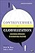 Controversies in Globalization: Contending Approaches to International Relations
