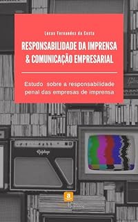 Livro Responsabilidade da Imprensa & Comunicação Empresarial