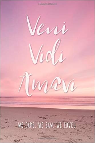Amazon It Veni Vidi Amavi We Came We Saw We Loved Wanderlust Travel Notebook For Ladies Lingua Inglese Cute Notebook Factory Libri In Altre Lingue
