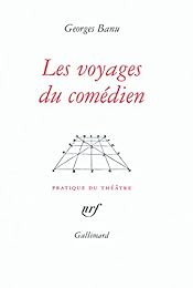Les  voyages du comédien