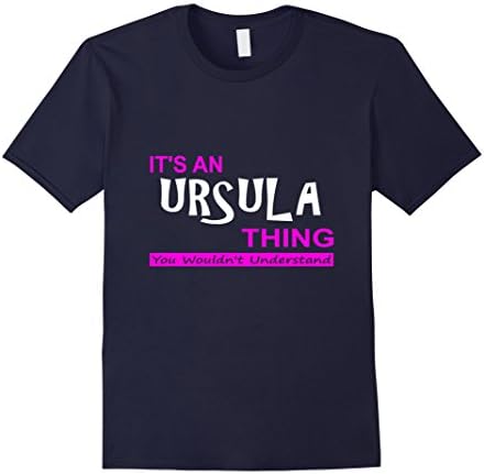 Men's "It's an Ursula Thing, You Wouldn't Understand" T-Shirt XL Navy