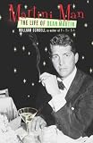 Martini Man: The Life of Dean Martin by 
