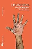 Les indiens : Voix multiples by 