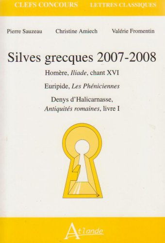 Silves grecques, 2007-2008