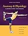 Anatomy & Physiology Laboratory Textbook Essentials Version