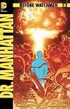 Dr Manhattan 4 of 4 - 