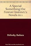 Front cover for the book A Special Something by Barbara Delinsky