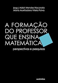 Livro A formação do professor que ensina matemática: Perspectivas e pesquisas