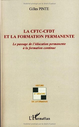 La  CFTC-CFDT et la formation permanente