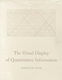 By Edward R. Tufte - The Visual Display of Quantitative Information (Reprinted edition) (1/16/92)