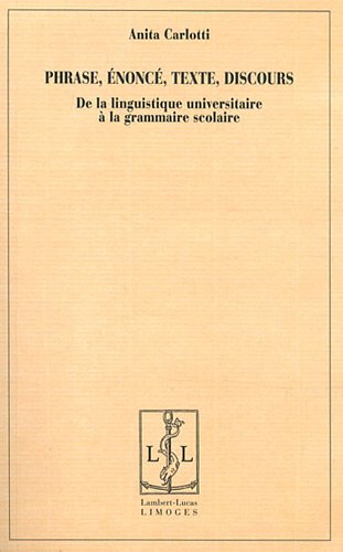 Phrase Enonce Texte Discours by (Paperback)