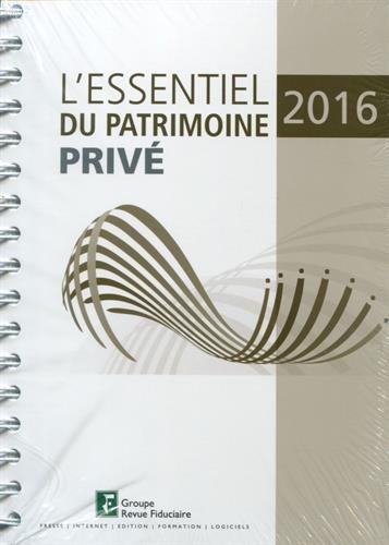 L'  essentiel du patrimoine privé 2016