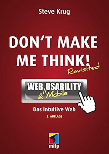 Download Don't make me think! : Web & Mobile Usability: Das intuitive Web PDF