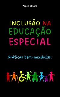 Livro Inclusão na educação especial:: Práticas bem-sucedidas.