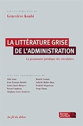 La  littérature grise de l'administration