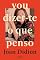 Livro Vou Dizer-te o Que Penso