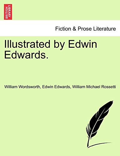 Illustrated by Edwin Edwards.: Wordsworth, William, Edwards, Edwin ...