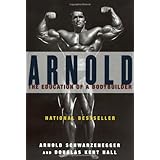 Arnold: The Education of a Bodybuilder