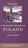 Front cover for the book A Traveller's History of Poland by John Radzilowski