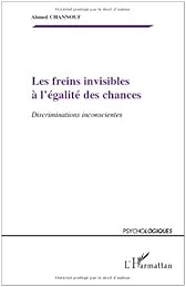 Les  freins invisibles à l'égalité des chances
