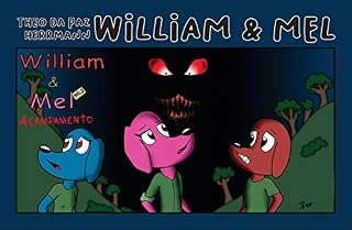 Livro William & Mel - Acampamento