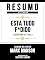 Livro Resumo Estendido - Está Tudo F*Dido (Everything Is F*Cked) - Baseado No Livro De Mark Manson