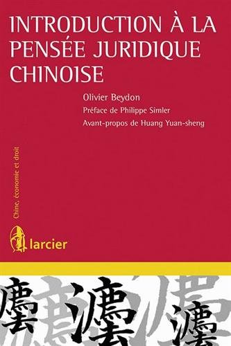 Introduction à la pensée juridique chinoise