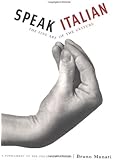 Speak Italian: The Fine Art of the Gesture