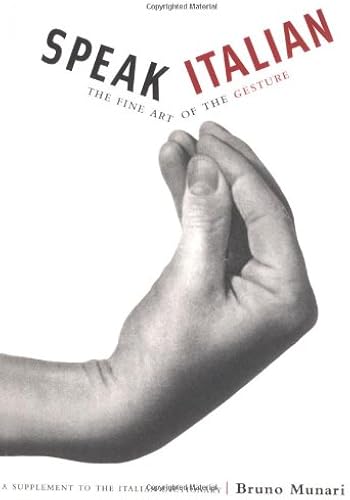 Download Speak Italian: The Fine Art of the Gesture PDF