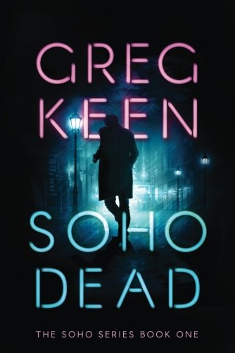 Soho Dead (The Soho Series)