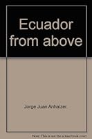 Ecuador from above (Guías de montañas) 9978650083 Book Cover