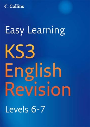 Easy Learning – KS3 English Revision 6–7: Revision Levels 6-7 Paperback – 1 Sep 2006