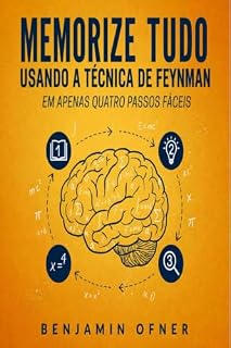 Livro Memorize tudo usando a técnica de Feynman em apenas quatro passos fáceis