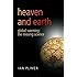 Heaven And Earth: Global Warming - The Missing Science