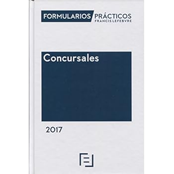 Formularios prácticos concursales 2017 Formularios prácticos concursales 2017