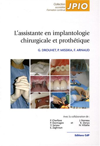 L' assistante en implantologie chirurgicale et prothétique