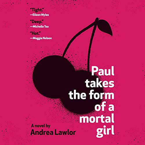 [D.o.w.n.l.o.a.d] Paul Takes the Form of a Mortal Girl [P.P.T]
