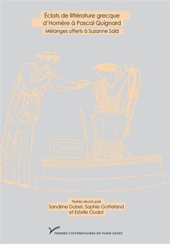 Éclats de littérature grecque d'Homère à Pascal Quignard
