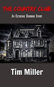 The Country Club (The One Percent Book 1)